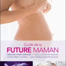 Guide de la future maman semaine par semaine de C. Delahaye